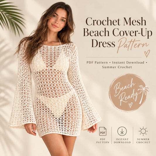 Crochet Mesh Beach Cover-Up Dress Pattern PDF – Bell Sleeves