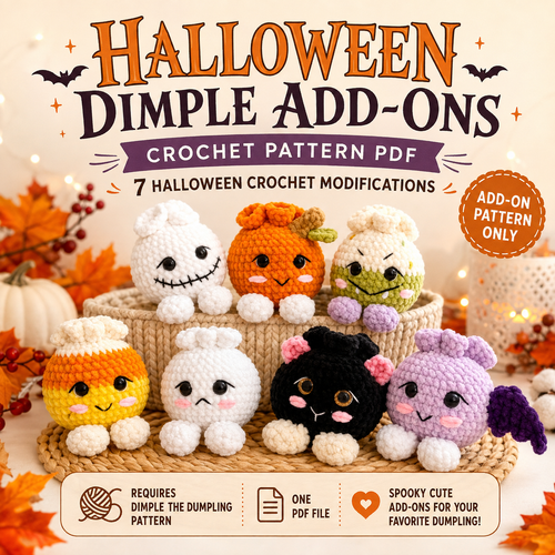 Halloween Dimple Add Ons , Crochet Pattern , Dimple the Dumpling Halloween Modifications , 7 Halloween Crochet , One PDF file