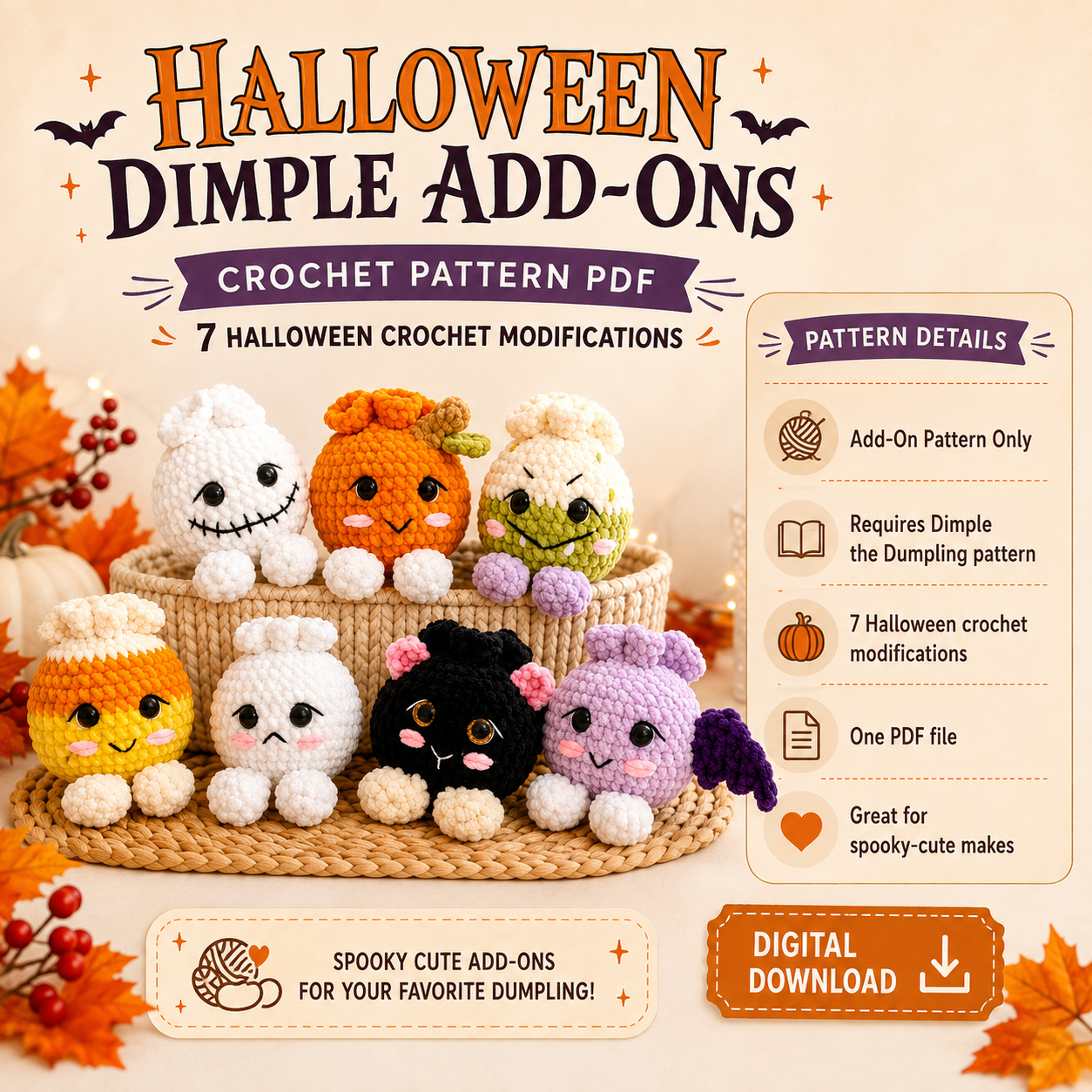 Halloween Dimple Add Ons , Crochet Pattern , Dimple the Dumpling Halloween Modifications , 7 Halloween Crochet , One PDF file