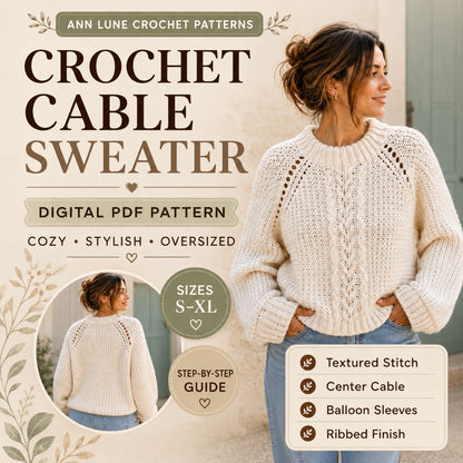 Crochet Cable Sweater Pattern PDF – Oversized Textured Pullover with Balloon Sleeves, Sizes S–XL