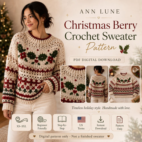Christmas Berry Crochet Sweater Pattern PDF – Holly & Berry Holiday Pullover, Sizes XS–5XL, Beginner-Friendly Crochet Pattern