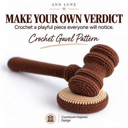 Crochet Gavel Pattern PDF – Judge Gavel Amigurumi, Courtroom Crochet Pattern, Lawyer & Justice Gift
